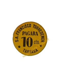 S.A. FRANCISCO TORREDEMER. Terrassa (Barcelona).10 Cèntims
