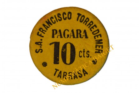 S.A. FRANCISCO TORREDEMER. Terrassa (Barcelona).10 Cèntims