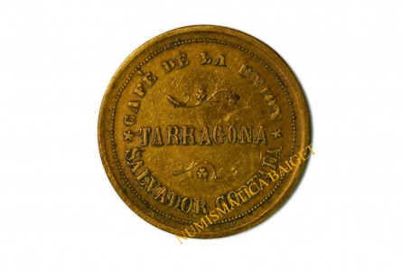 CAFE DE LA UNION. SALVADOR CORTADA, 20 CENTIMOS. TARRAGONA