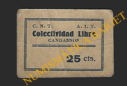 CANDASNOS (Huesca). Colectividad Libre C.N.T. - A.I.T. 25 céntimos