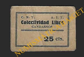 CANDASNOS (Huesca). Colectividad Libre C.N.T. - A.I.T. 25 céntimos
