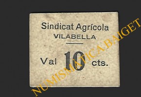 VILABELLA (Tarragona) 10 cèntims. Sindicat Agrícola