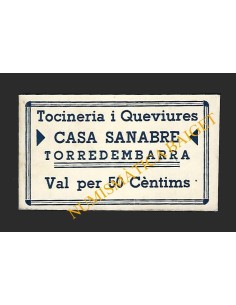 Tocineria i Queviures. Casa Sanabre, 50 cèntims Torredembarra