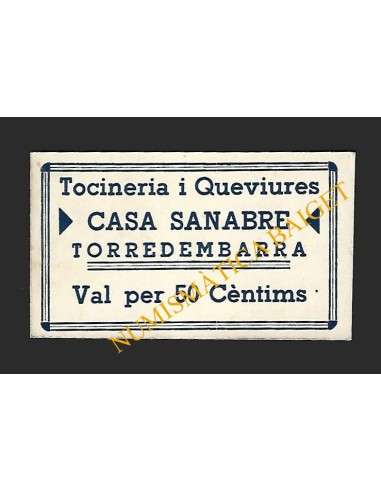 Tocineria i Queviures. Casa Sanabre, 50 cèntims Torredembarra