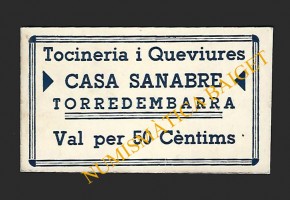 Tocineria i Queviures. Casa Sanabre, 50 cèntims Torredembarra