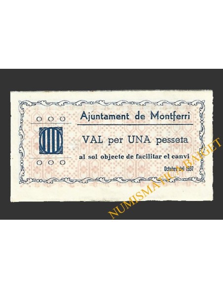 MONTFERRI (Tarragona), 1 pesseta, octubre del 1937 