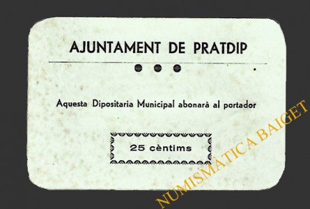 PRATDIP (Tarragona). 25 centims 1937 