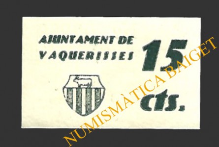 VAQUERISSES (Barcelona) 15 cèntims 1937 