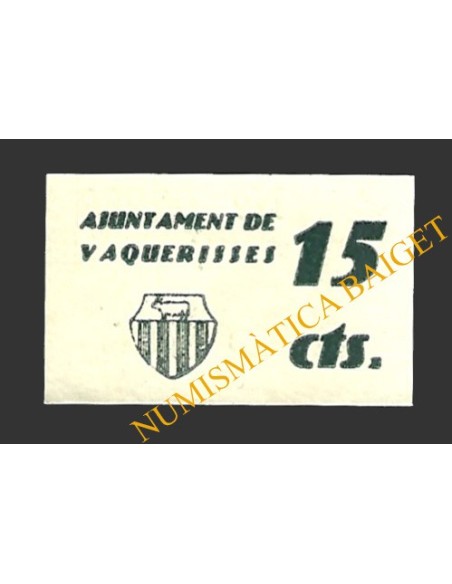 VAQUERISSES (Barcelona) 15 cèntims 1937 