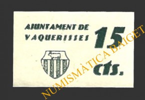 VAQUERISSES (Barcelona) 15 cèntims 1937 