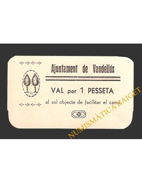 VANDELLÒS (Tarragona)  1 pesseta, 29 d'agost del 1937