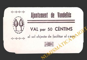 VANDELLÒS (Tarragona)  50 cèntims, 29 d'agost del 1937