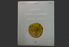 CATALOGO DE PLOMOS MONETIFORMES DE LA HISPANIA ANTIGUA. CASARIEGO-CORES-PLIEGO