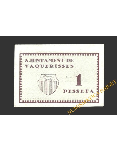 VAQUERISSES (Barcelona) 1 pesseta 1937 